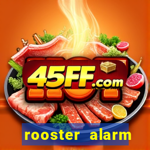 rooster alarm motorola download